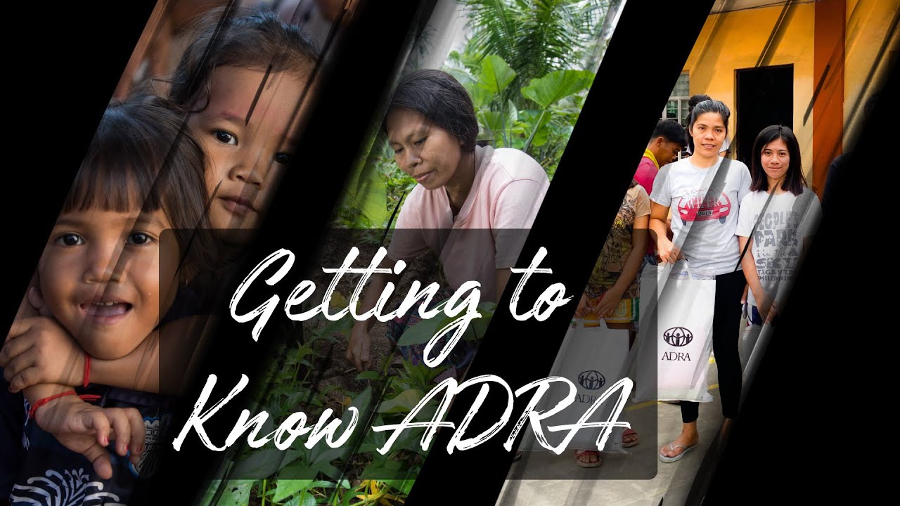 Getting to Know ADRA