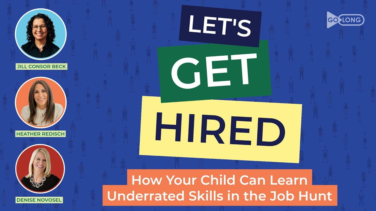 Let's Get Hired: How Your Child Can Learn Underrated Skills in the Job Hunt