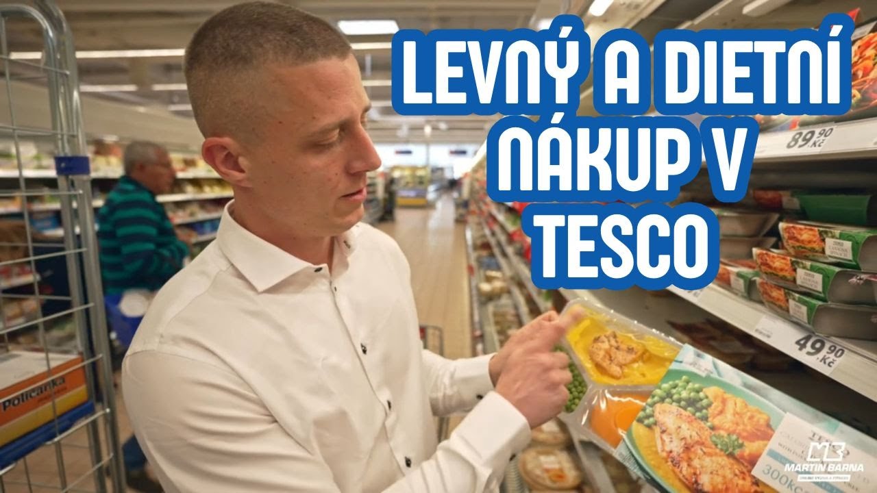 Jak co NEJLEVNĚJI nakoupit DIETNÍ jídla v Tesco