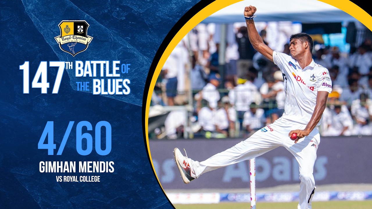 Gimhan Mendis 4/60 vs Royal - 147th Battle of the Blues