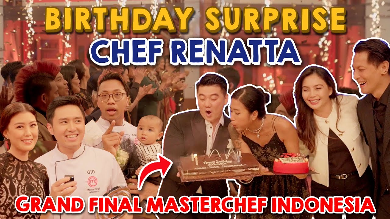 ULANG TAHUN CHEF RENATTA! MERIAHNYA GRAND FINAL MASTERCHEF INDONESIA - VLOG