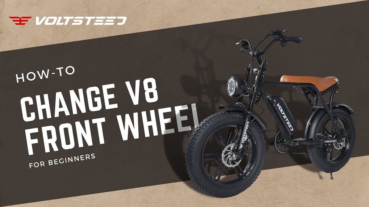 How-to| Change Voltsteed V8 Front Wheel?