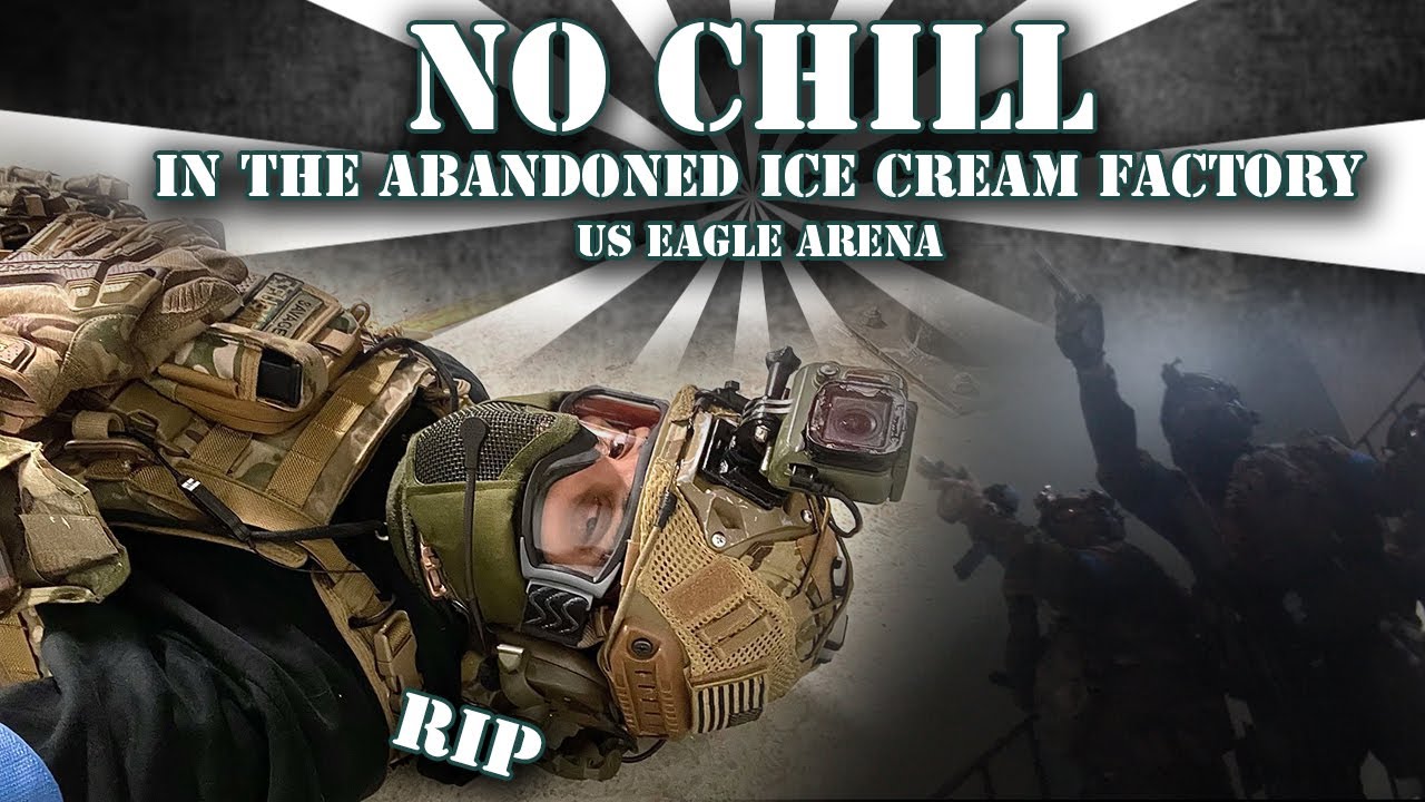 No Chill In The Abandoned Ice Cream Factory / US Eagle Arena / Airsoft CQB