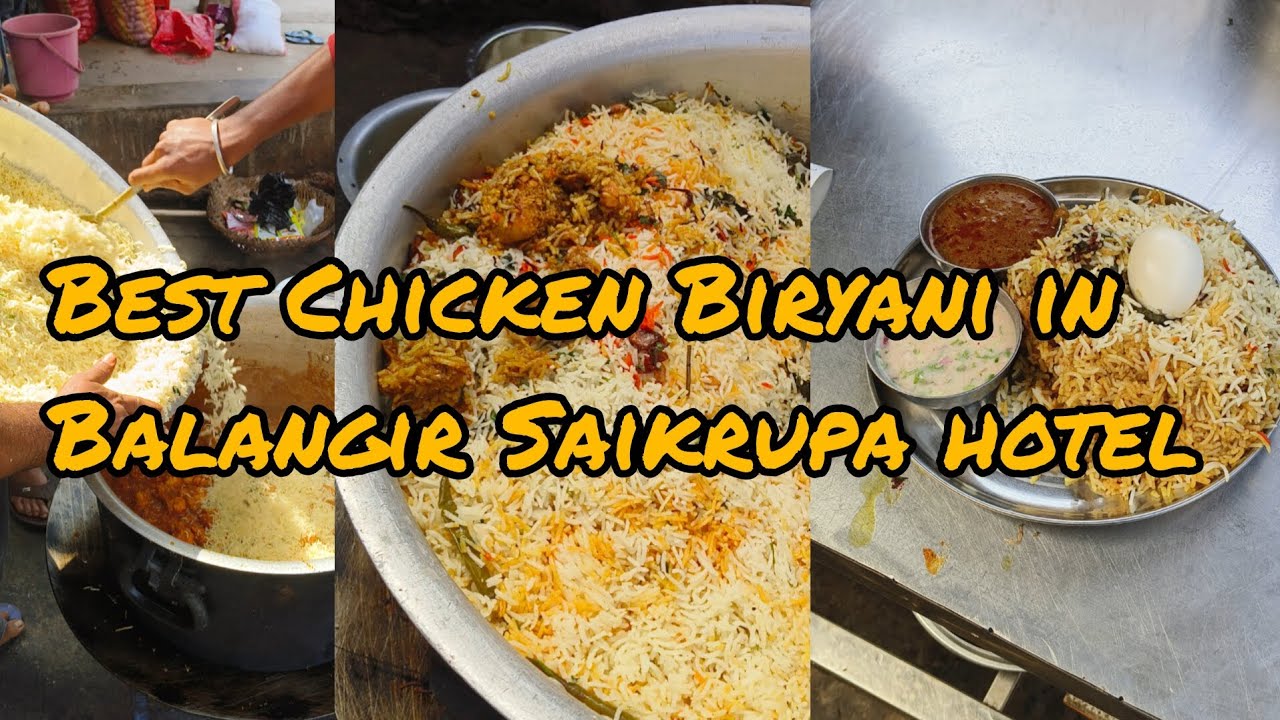 Best Chicken Biryani in Odisha Balangir, Saikrupa Hotel, Making Dum Chicken Biryani 😋😋😋😋👌👌👌🍻🍻👌