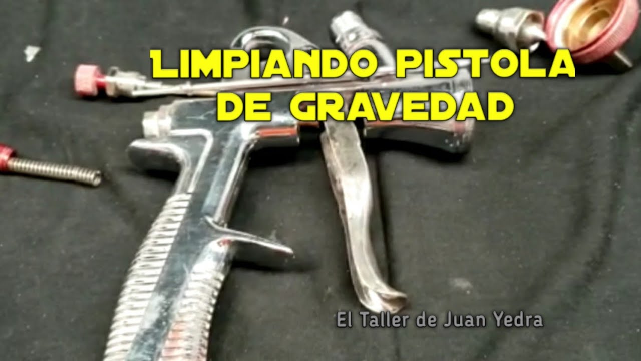 Pistola de gravedad. Cómo limpiarla fácilmente. (Paso a Paso)