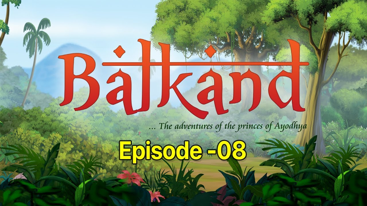 Balkand - The adventures of the princes of Ayodhya | Episode 08 | Stories for Kids | Hindi Kahaniya