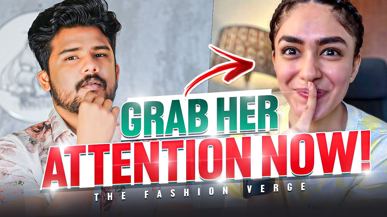 6 Ways To GRAB WOMEN’s ATTENTION (Without Talking 😉) | In Telugu