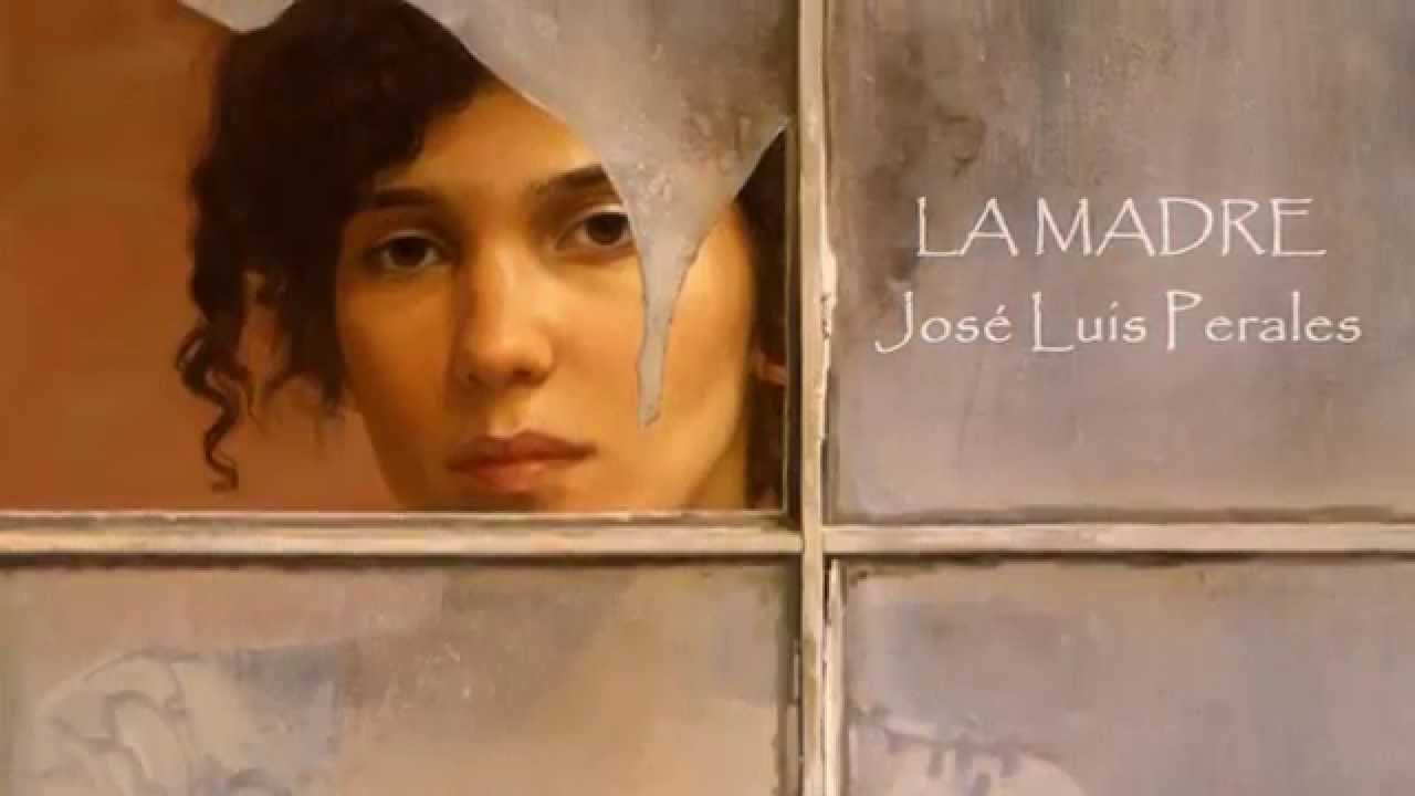 LA MADRE -  José Luis Perales