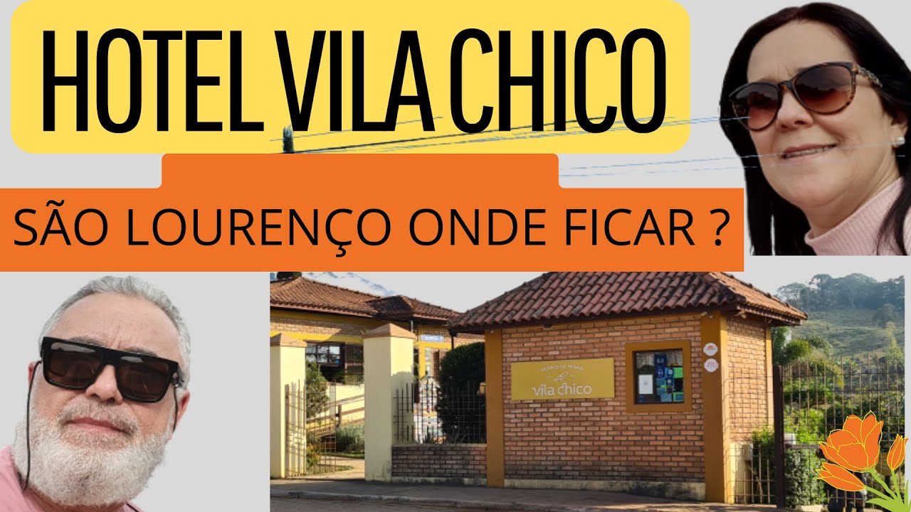 HOTEL VILA CHICO, SÃO LOURENÇO, MINAS GERAIS, ONDE FICAR