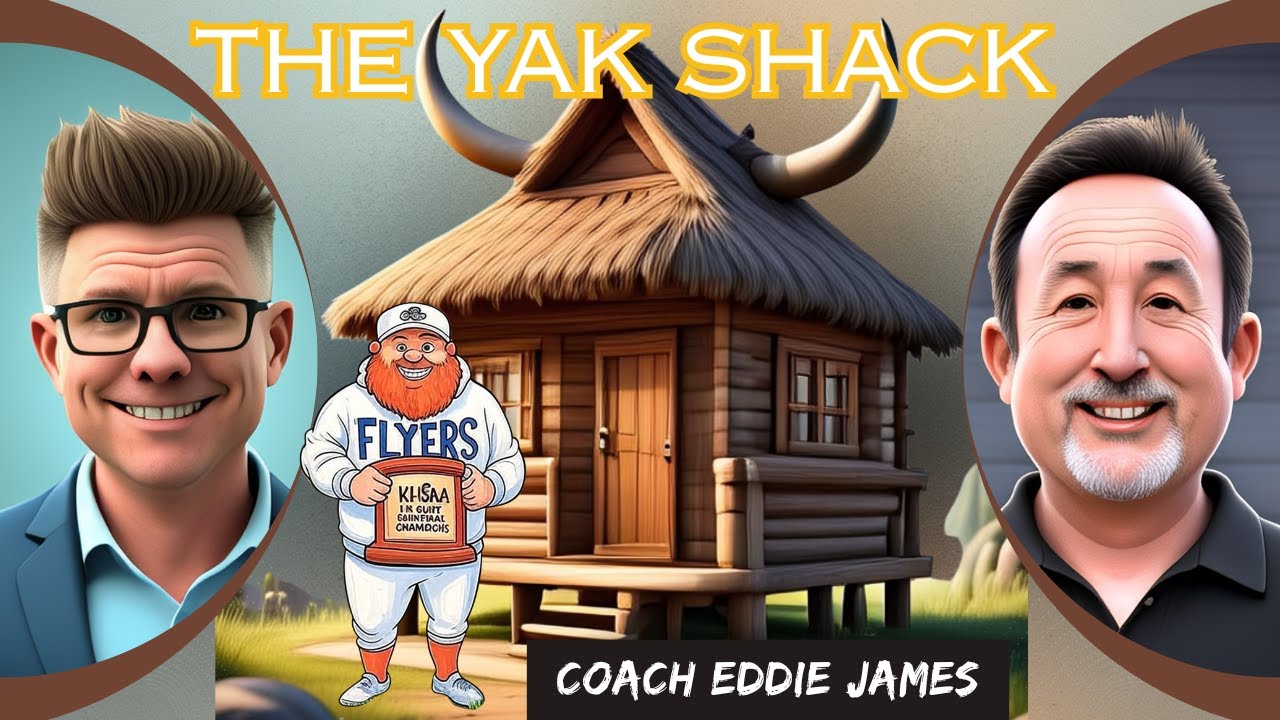 The Yak Shack - Episode 102 - Special Guest Coach Eddie James