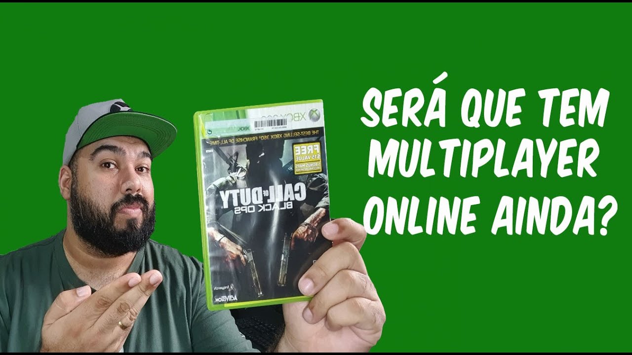 Comprei CALL OF DUTY BLACK OPS para XBOX 360 I Será que tem multiplayer online ainda?