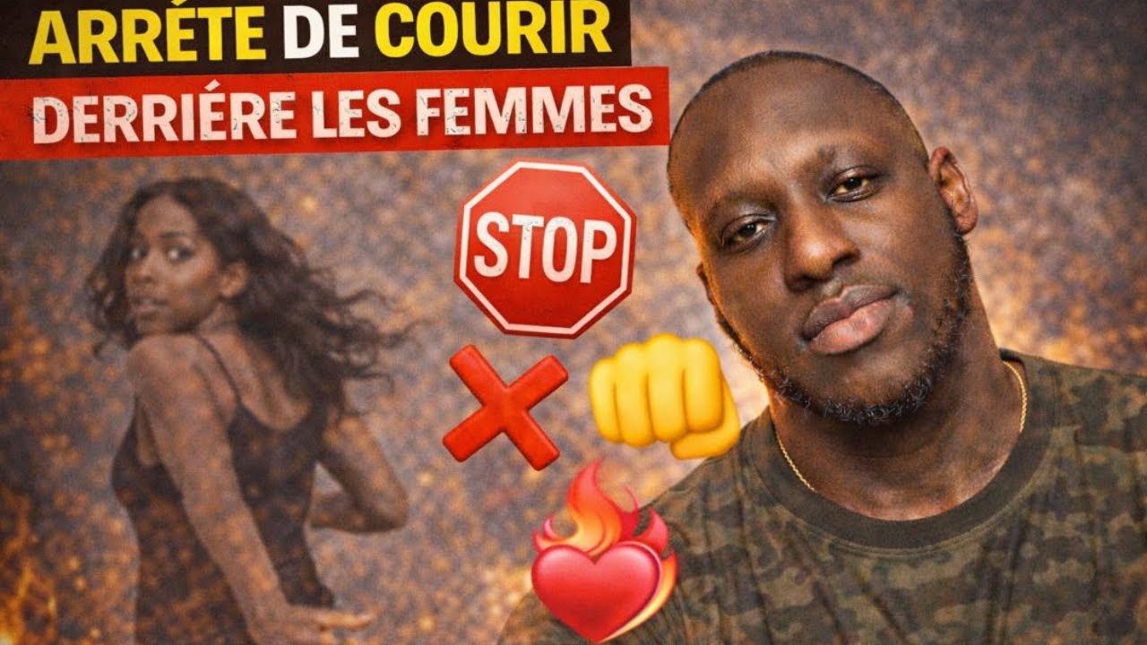 ARRÊTE DE COURIR APRÈS LES FEMMES…CONSTRUIS-TOI D’ABORD