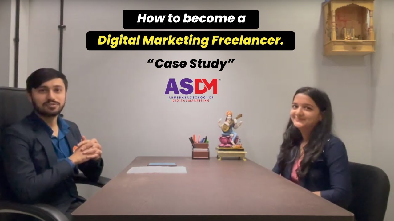 How to become a Digital Marketing Freelancer in just 3 Months. | Case Study of Khushi Shah