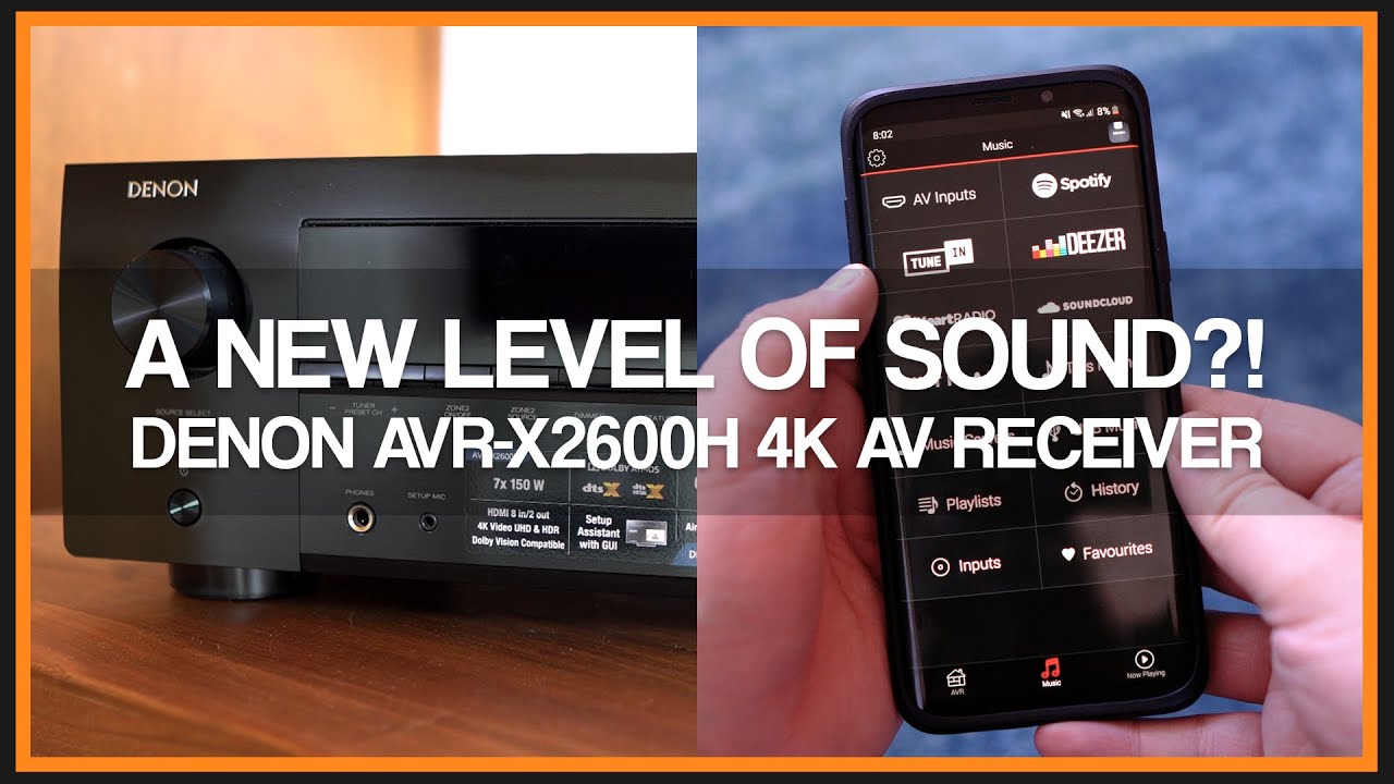Denon AVR-X2600H 7.2 Channel 4K AV Receiver - Review