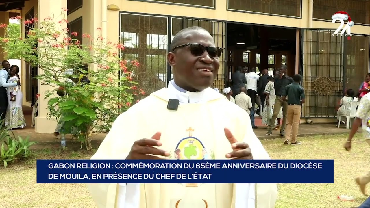 GABON RELIGION   COMMÉMORATION DU 65ÈME ANNIVERSAIRE DU DIOCÈSE DE MOUILA, EN PRÉSENCE DU CHEF D