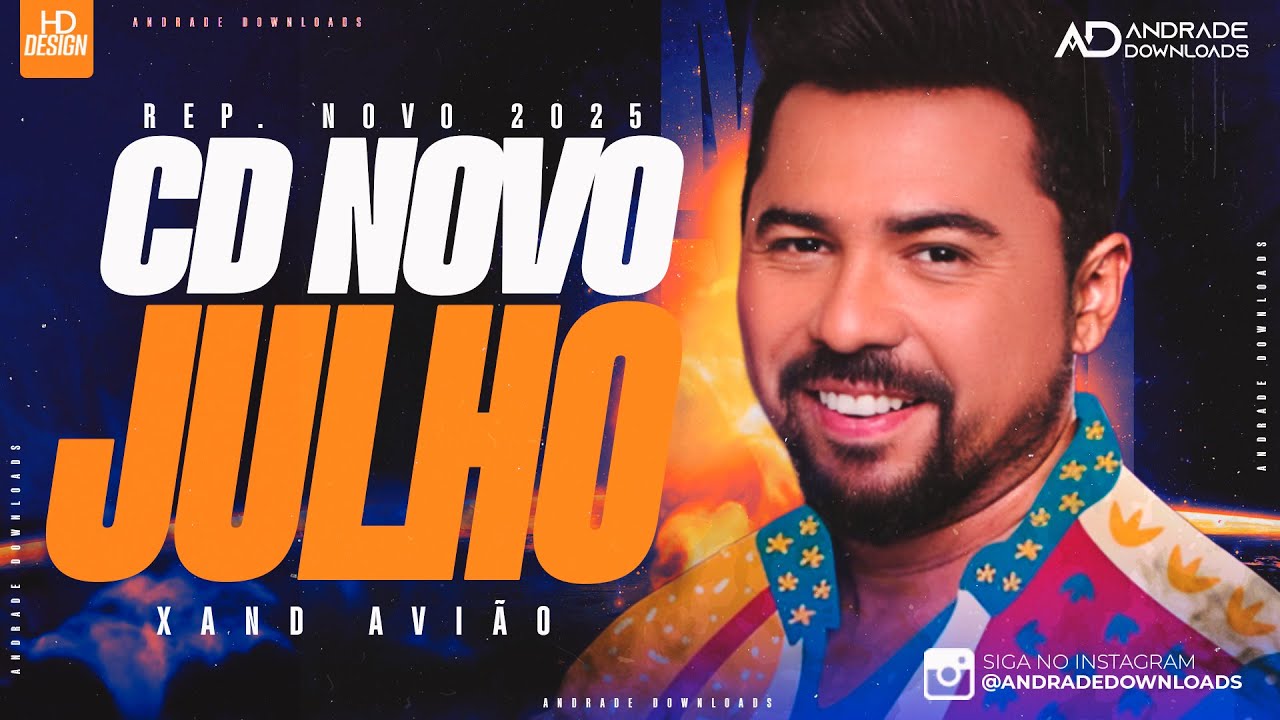 ZUM ZUM ZUM | XAND AVIAO - JULHO 2025 ( 5 MÚSICAS NOVAS ) @AndradeDownloads