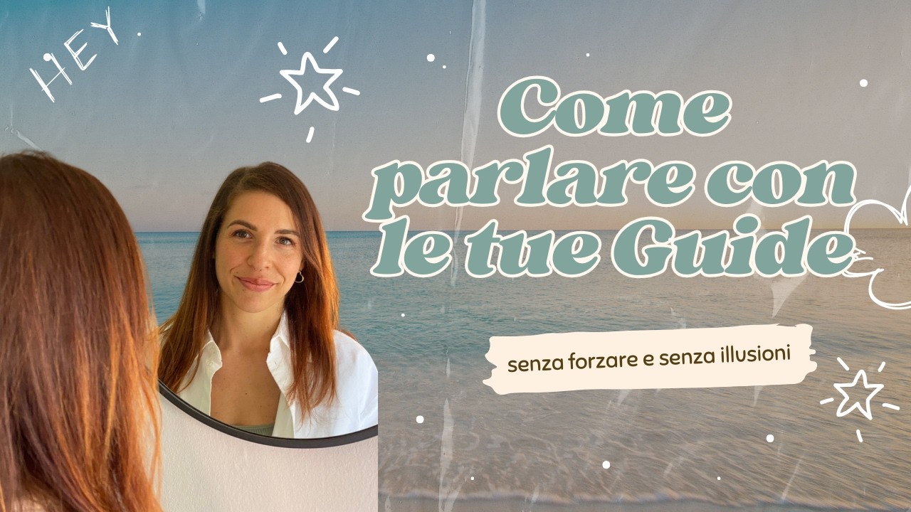 Come comunicare con i tuoi Spiriti Guida senza forzare e senza illusioni