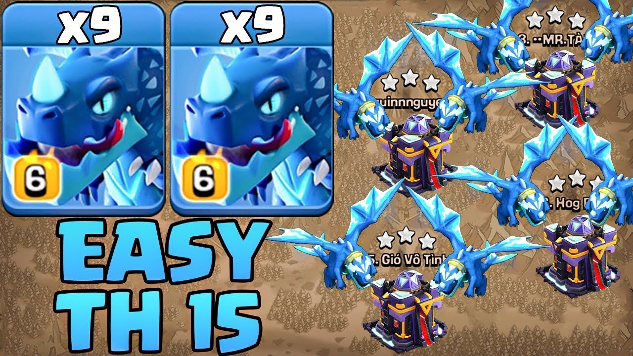 Electro Dragon Attack Th15 Guide - Best Th15 Attack Strategy in Clash  of Clan
