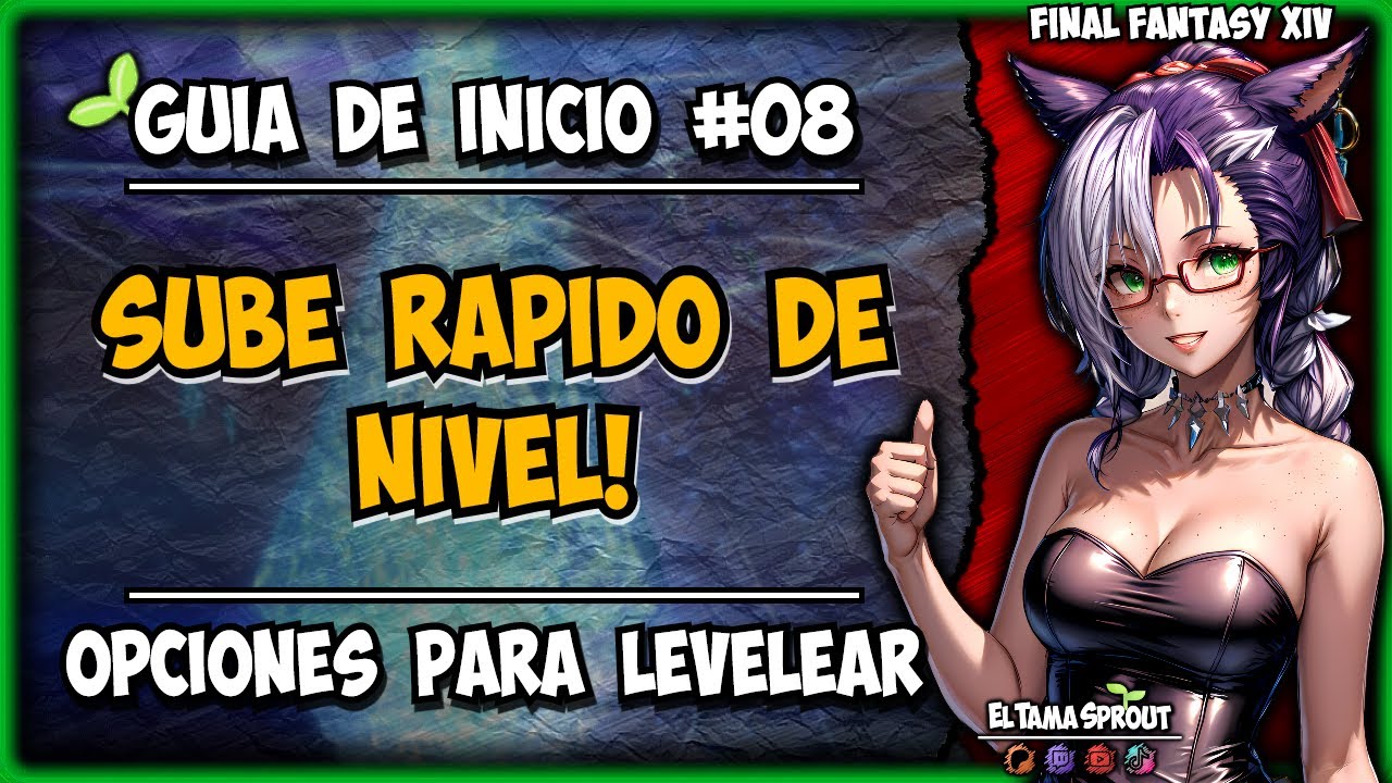 🌱 Final Fantasy XIV: Te doy 5 Métodos para Subir de Nivel que DEBES De Conocer!