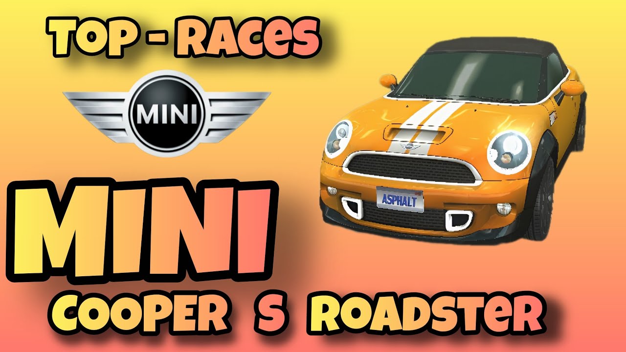 Asphalt Nitro:)🔥😎Mini Cooper S Roadster😱✨kit-Tuning"100%🤯Top Races