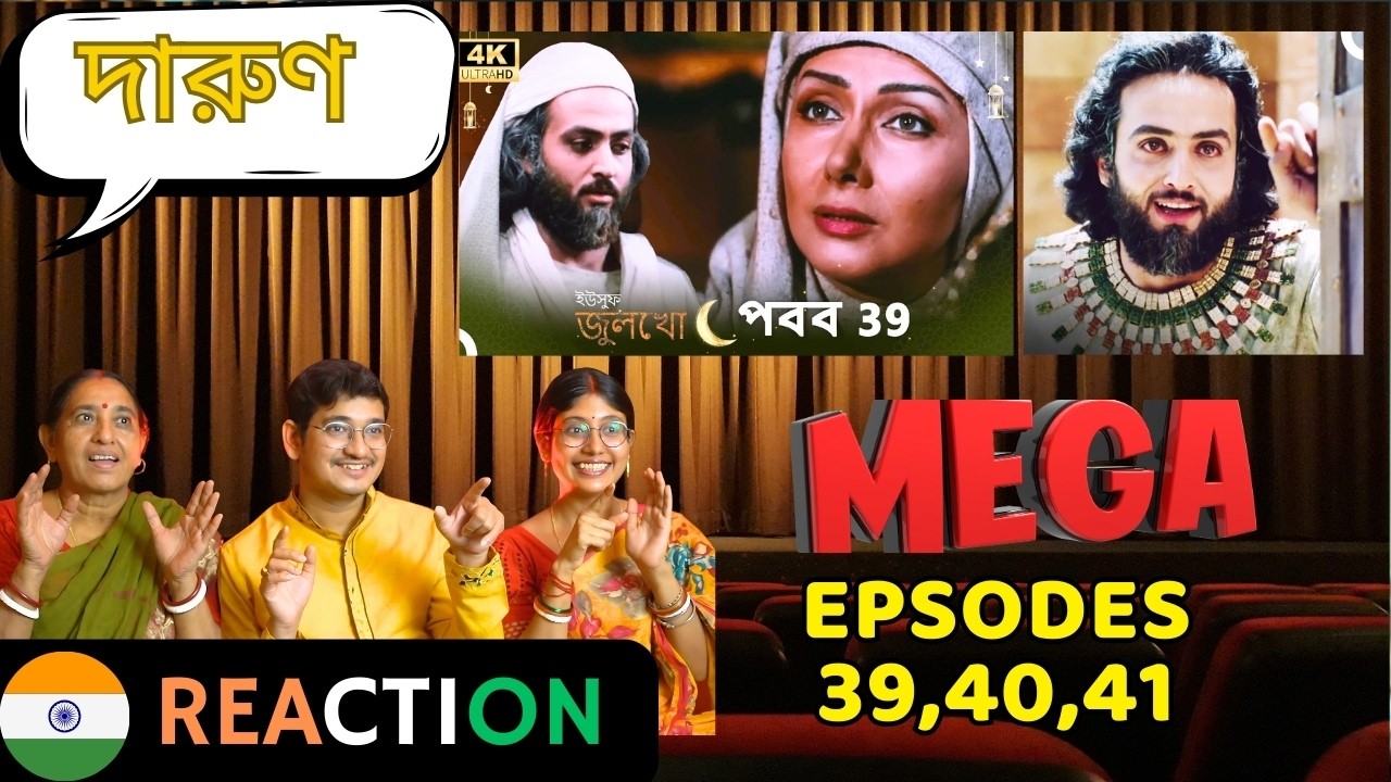 🇮🇳 INDIAN Family Reaction On | Yusuf-Julekha Episode 39, 40, 41 | Mega Episode