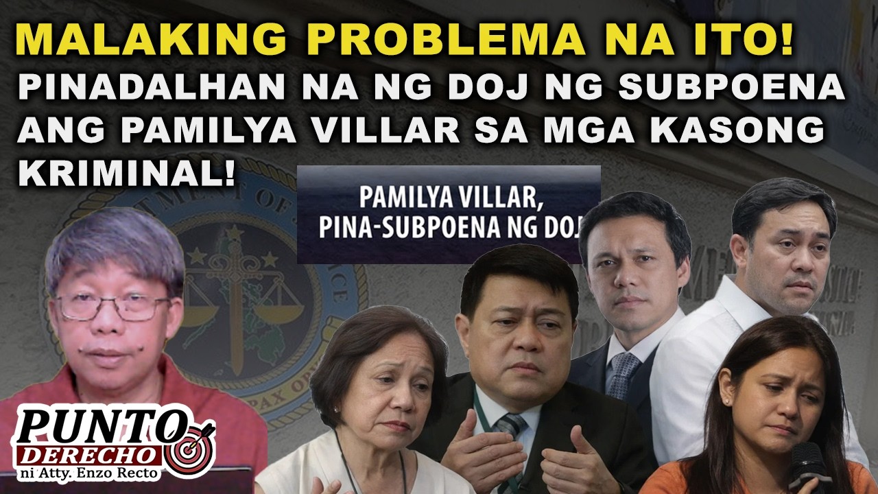 MALAKING PROBLEMA NA ITO! PINADALHAN NA NG DOJ NG SUBPOENA ANG PAMILYA VILLAR SA MGA KASONG KRIMINAL