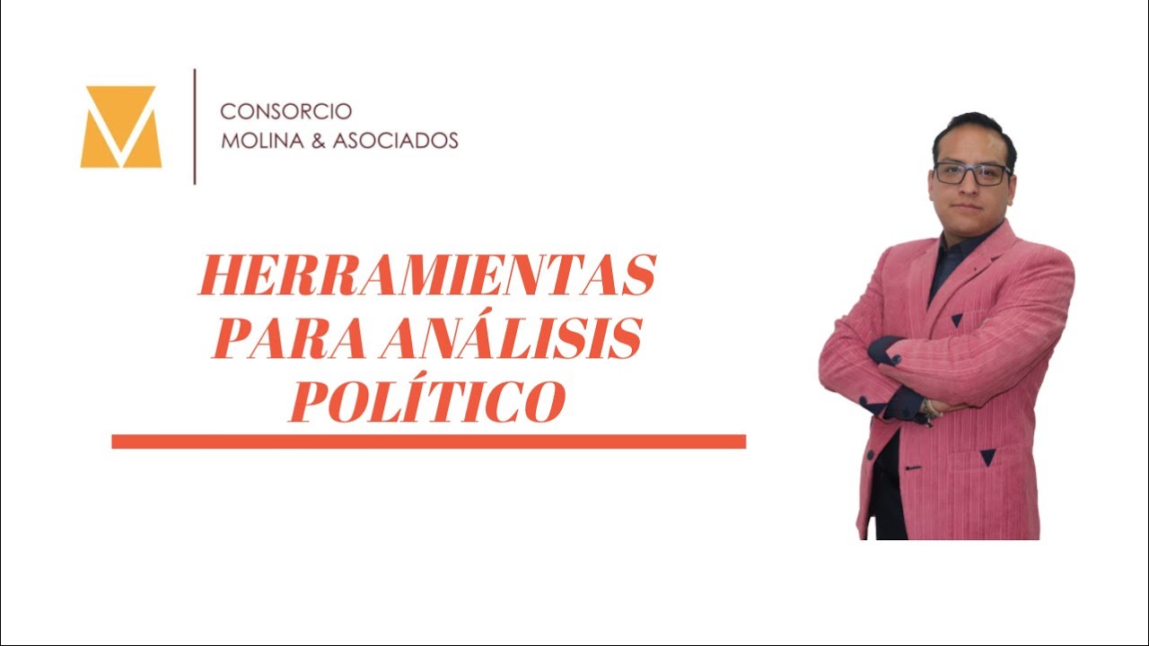 ¿Cómo hacer un análisis de coyuntura política? #Herramientas | #Tutorial