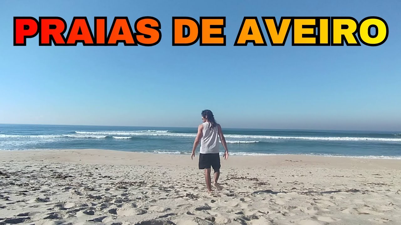 AVENTURA RUMO ÀS PRAIA DE AVEIRO - PT