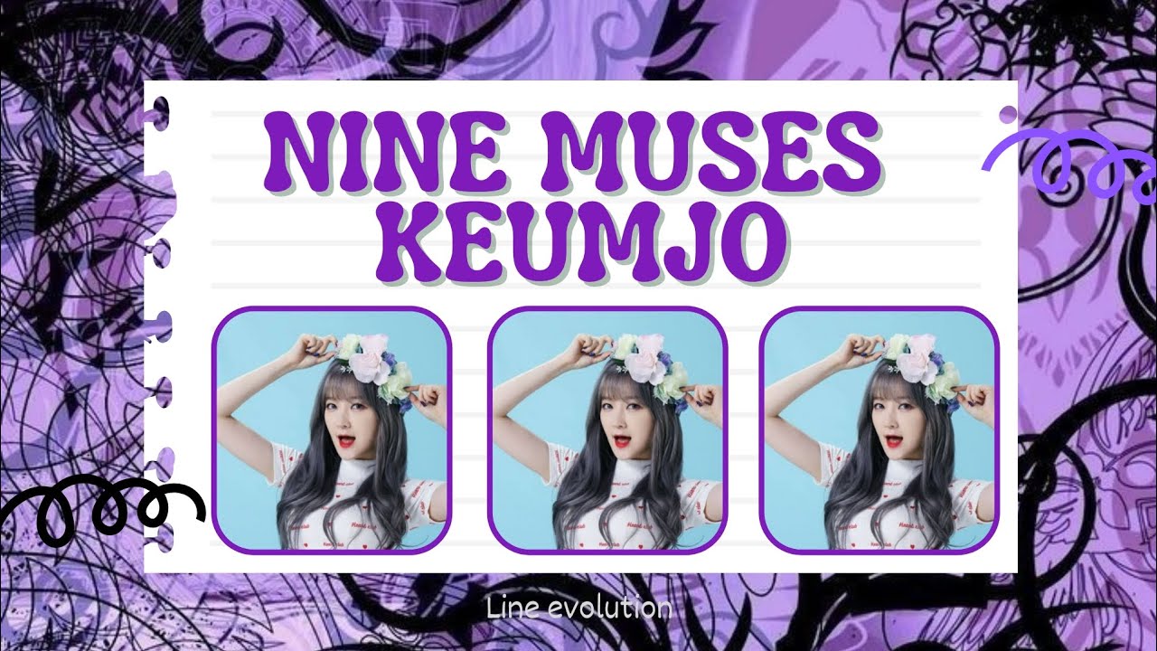 Nine Muses • Keumjo line evolution (Drama/ Remember 2019)