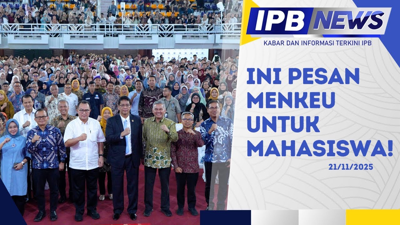 IPB News: Minister of Finance Presents New Directions for State Financial Governance at IPB Unive...