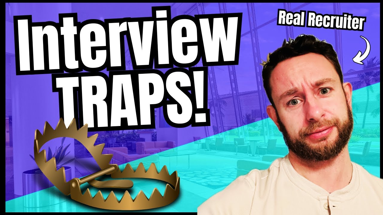 BEWARE of These 5 &ldquo;Trap&rdquo; Interview Questions! (Be ready for them!)