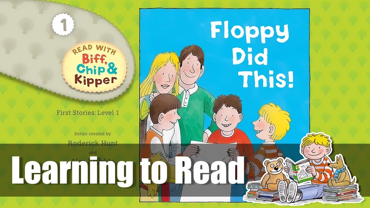Learning to Read with Biff, Chip & Kipper - Floppy Did This! - First Stories Level 1