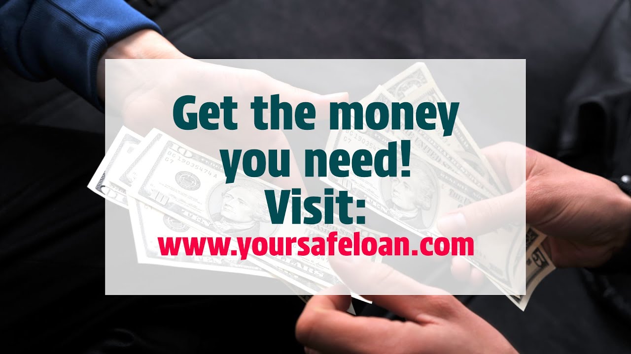 Safe And Secure Loan Quickly For You - Check here: www.yoursafeloan.com - Get A Loan!