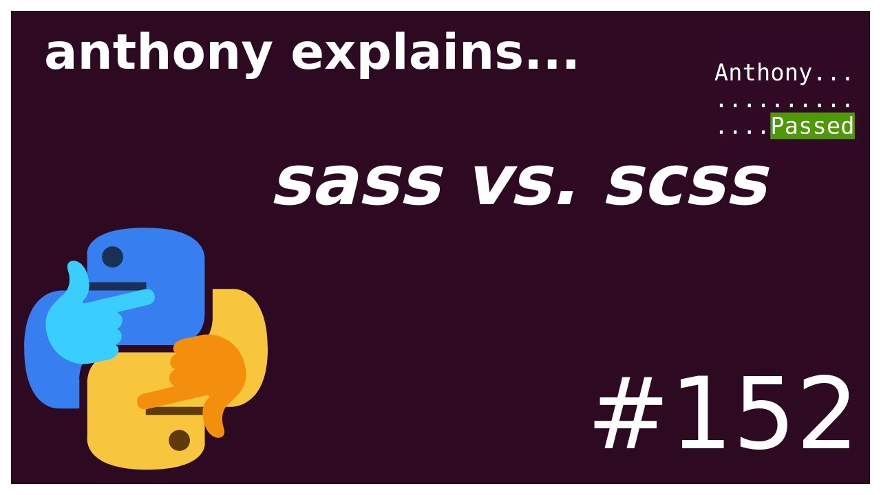 what is sass vs scss? (beginner) anthony explains 