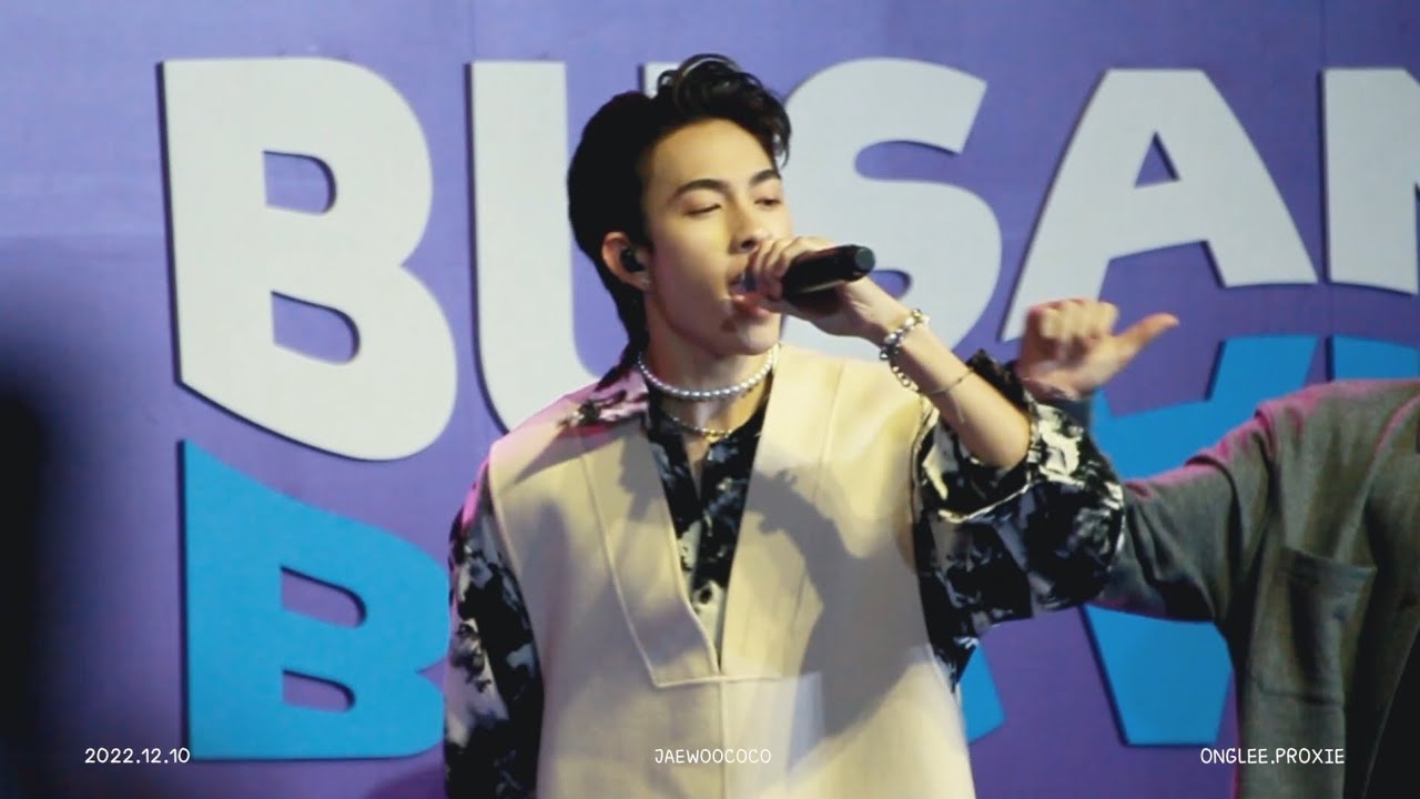 221210 VISITBUSAN / ที่ไม่รัก (Unnoticed) / PROXIE / ONGLEE FOCUS