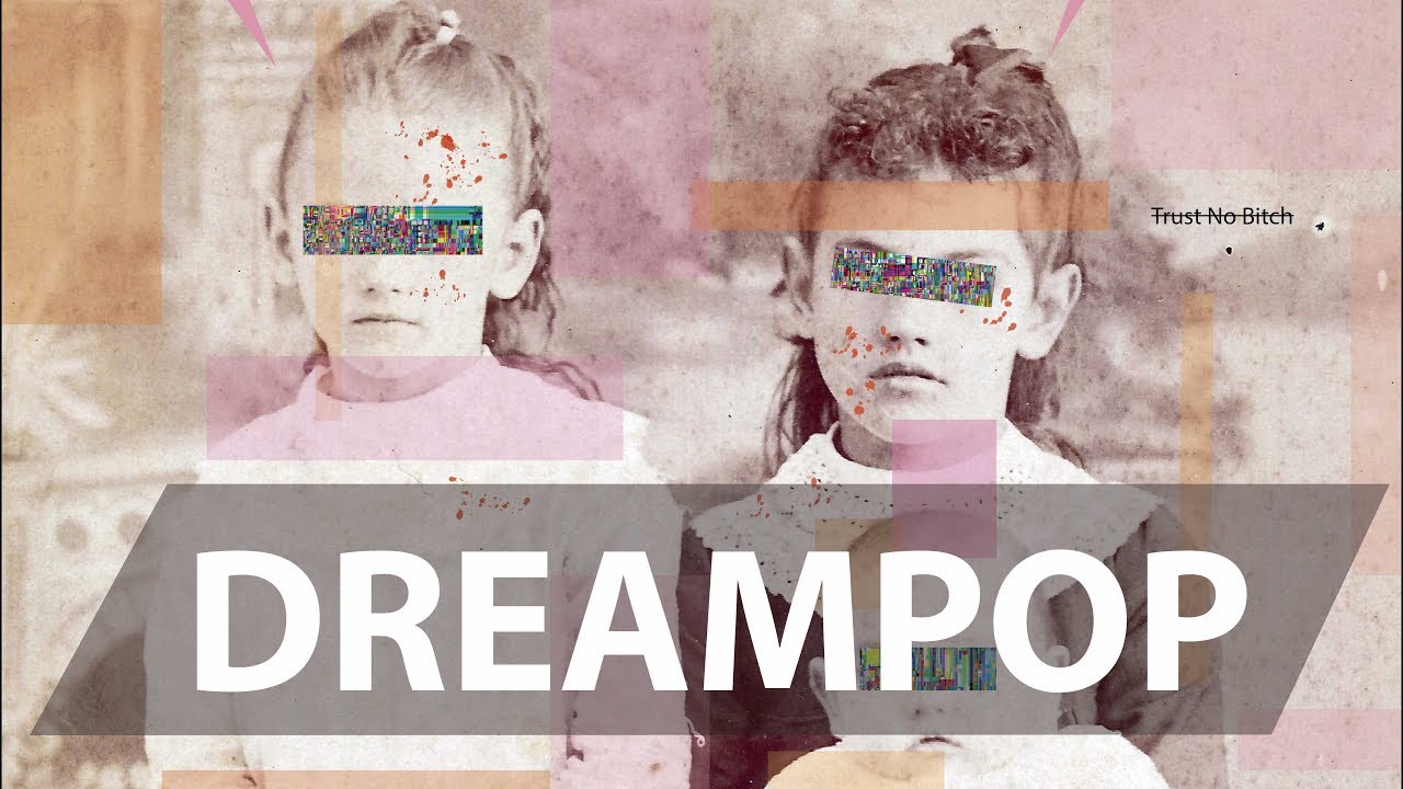 DREAMPOP // PSYCHEDELIC // SHOEGAZE COMPILATION VOL 1 (1 hour playlist)