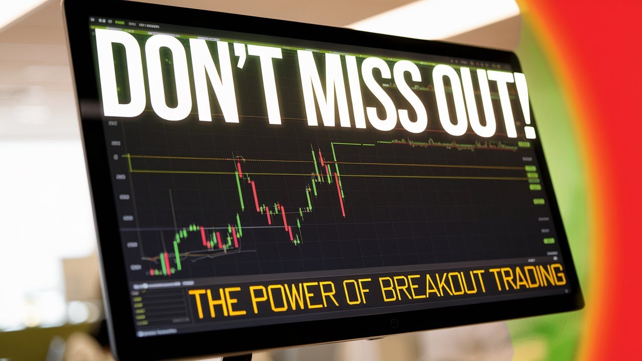 Stop Missing Out! Simplify Your Trading with Breakout Strategies (Part 1)