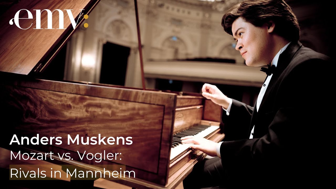 Mozart vs. Vogler: Rivals in Mannheim with Anders Muskens | EMV