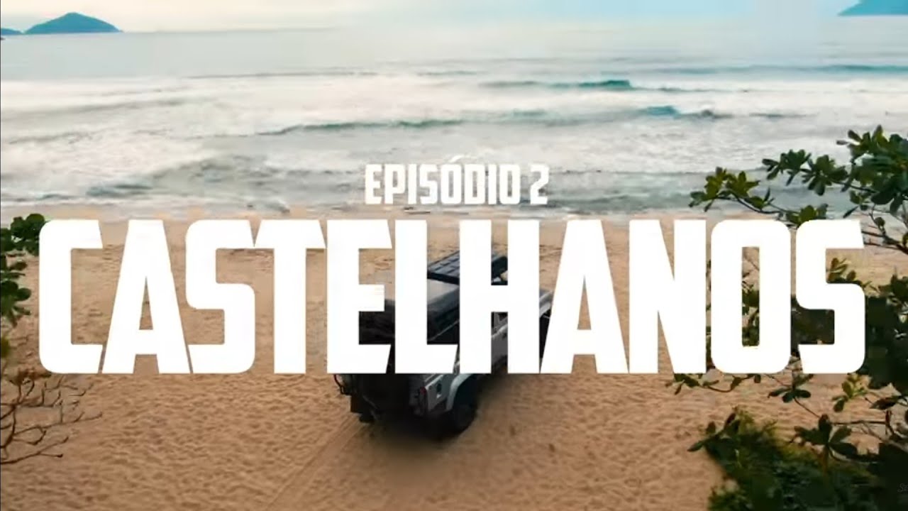 TRILHA PRAIA DOS CASTELHANOS EM ILHABELA - EXPEDI&Ccedil;&Atilde;O GENERAL TIRE EP.02