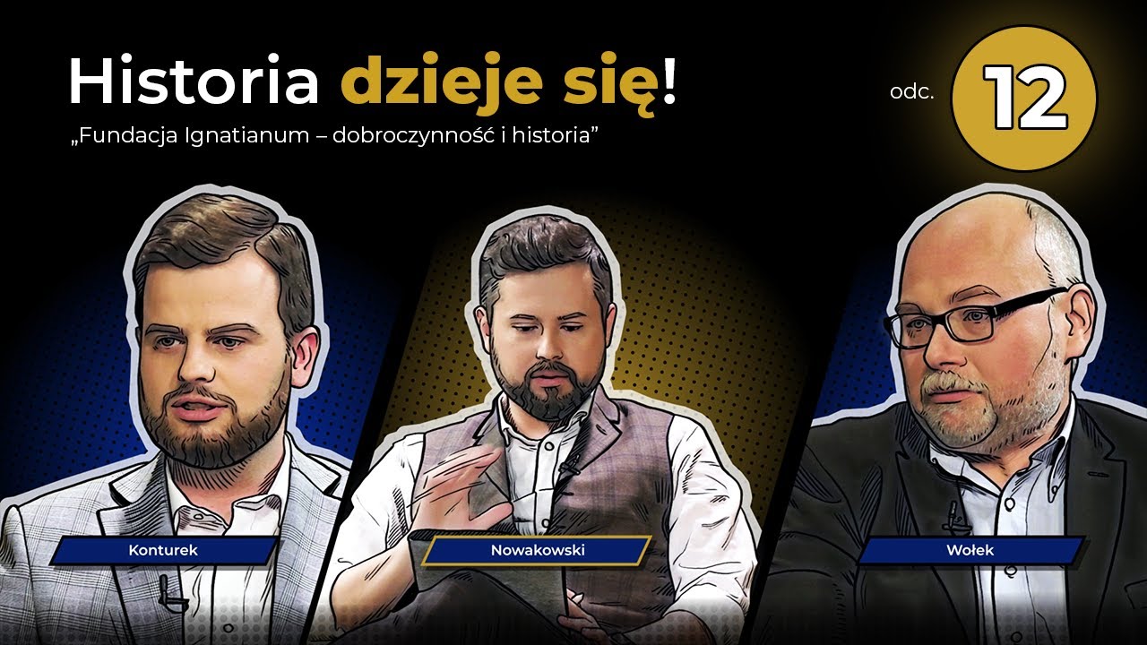 Fundacja Ignatianum &ndash; dobroczynność i historia. Odc. 12 Historia dzieje się!