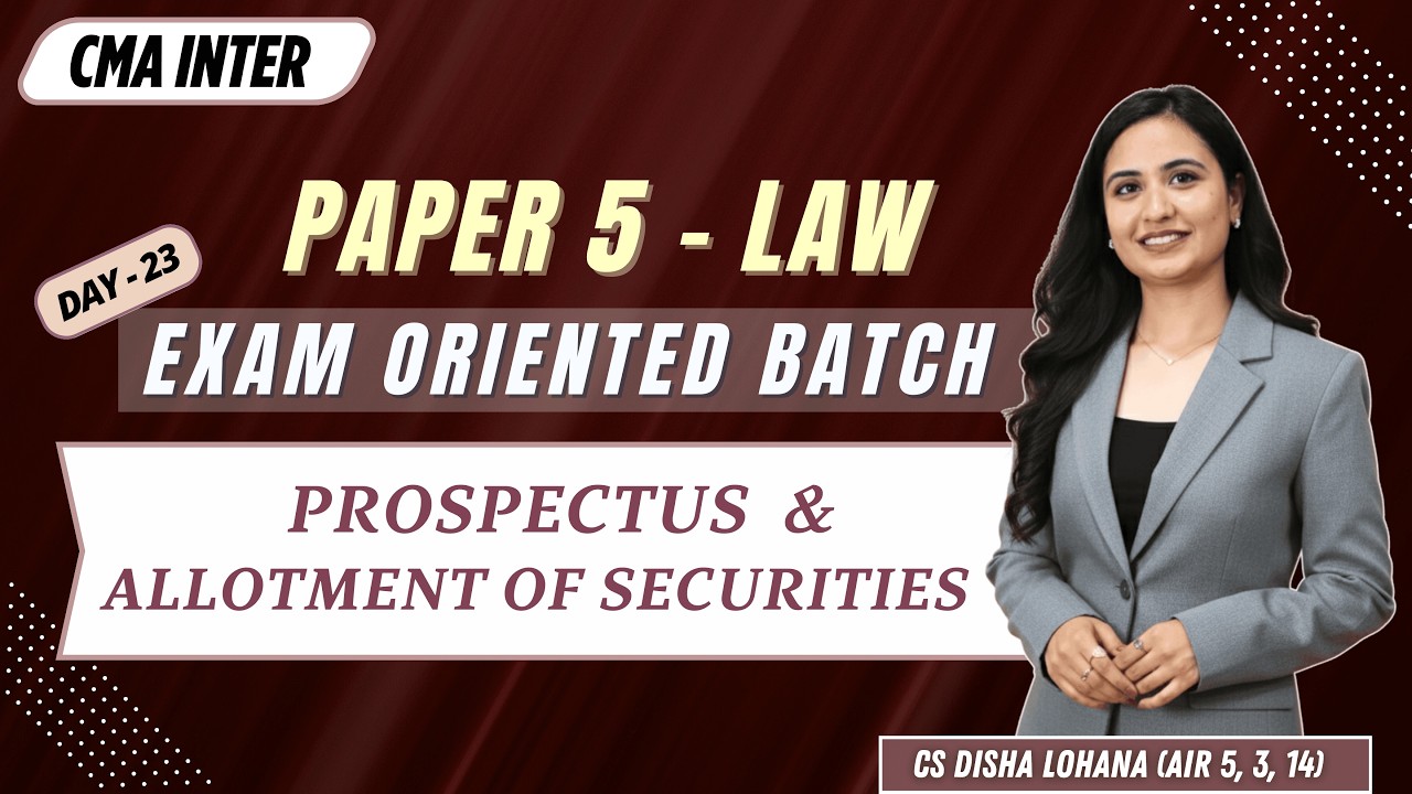 CMA Inter LAW | Revision Marathon | Prospectus & Allotment of Securities | Day 23 | CS Disha Lohana