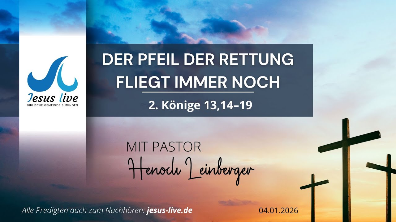 Der Pfeil der Rettung fliegt immer noch – dein Glaube bestimmt sein Ziel | 2. Könige 13,14–19