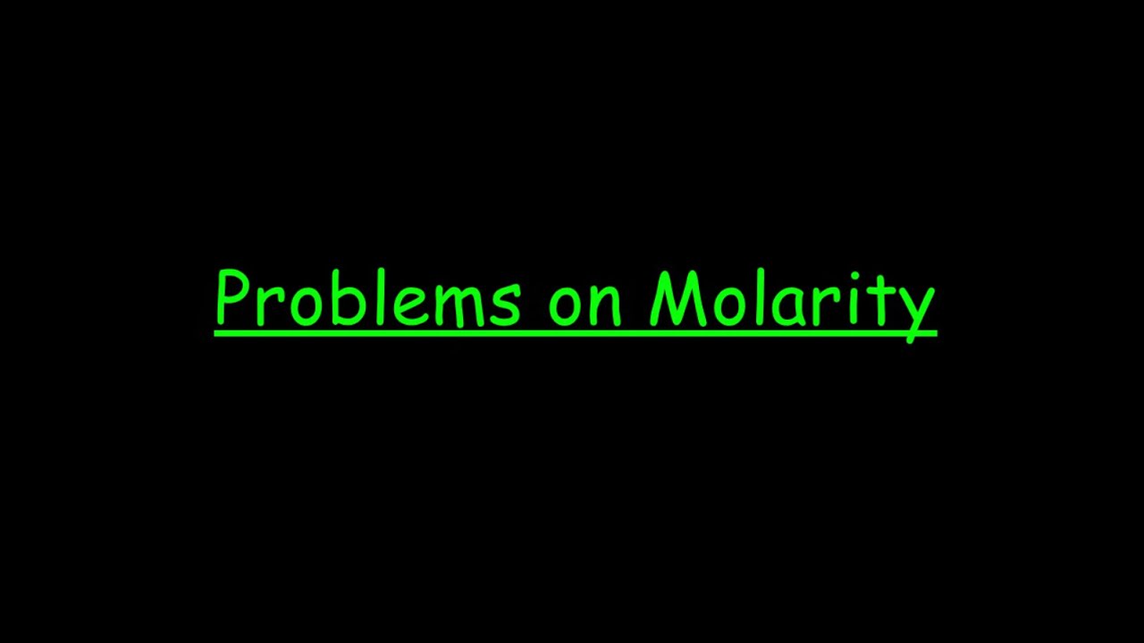 Problems on Molarity