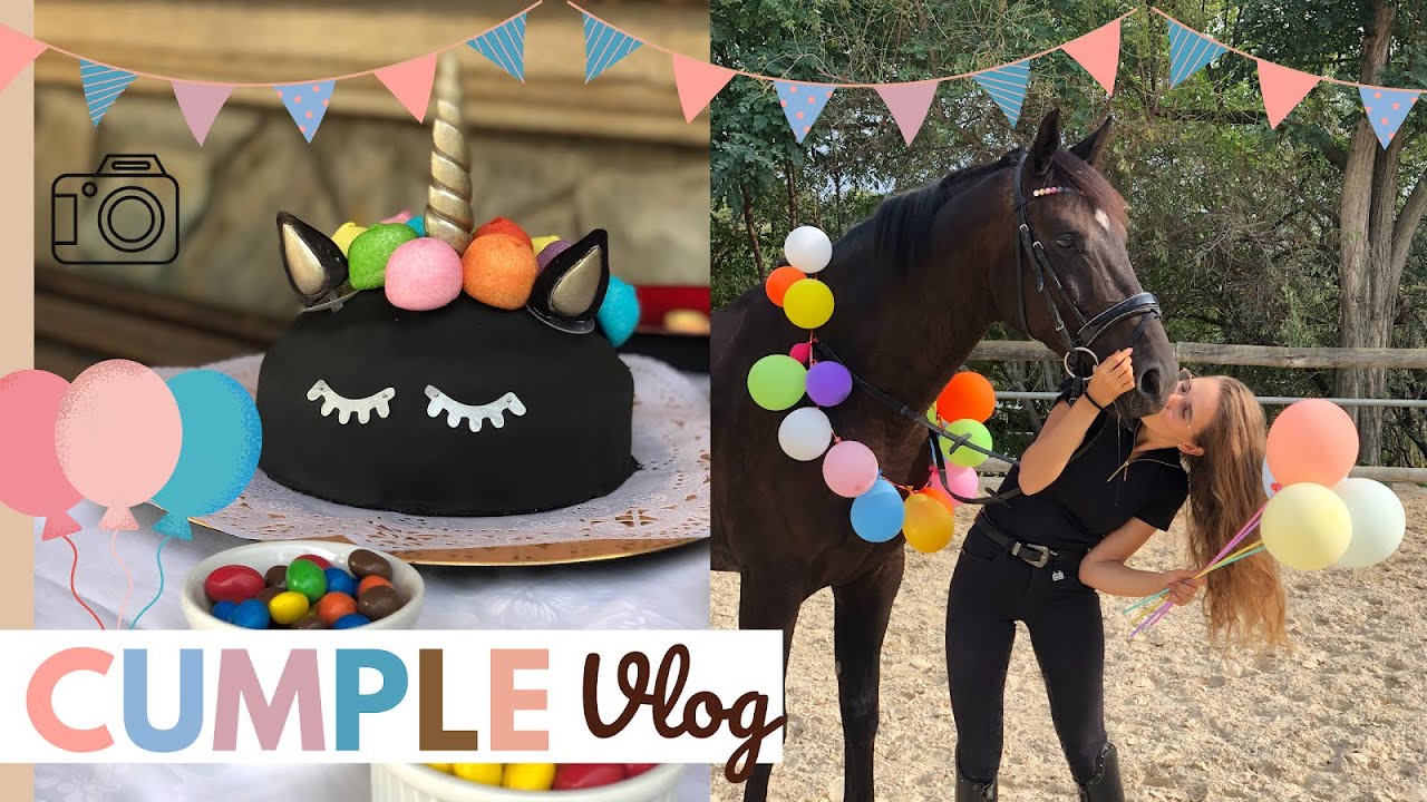 VLOG - Celebrando mi Cumpleaños 🎈🎂🎁🐴