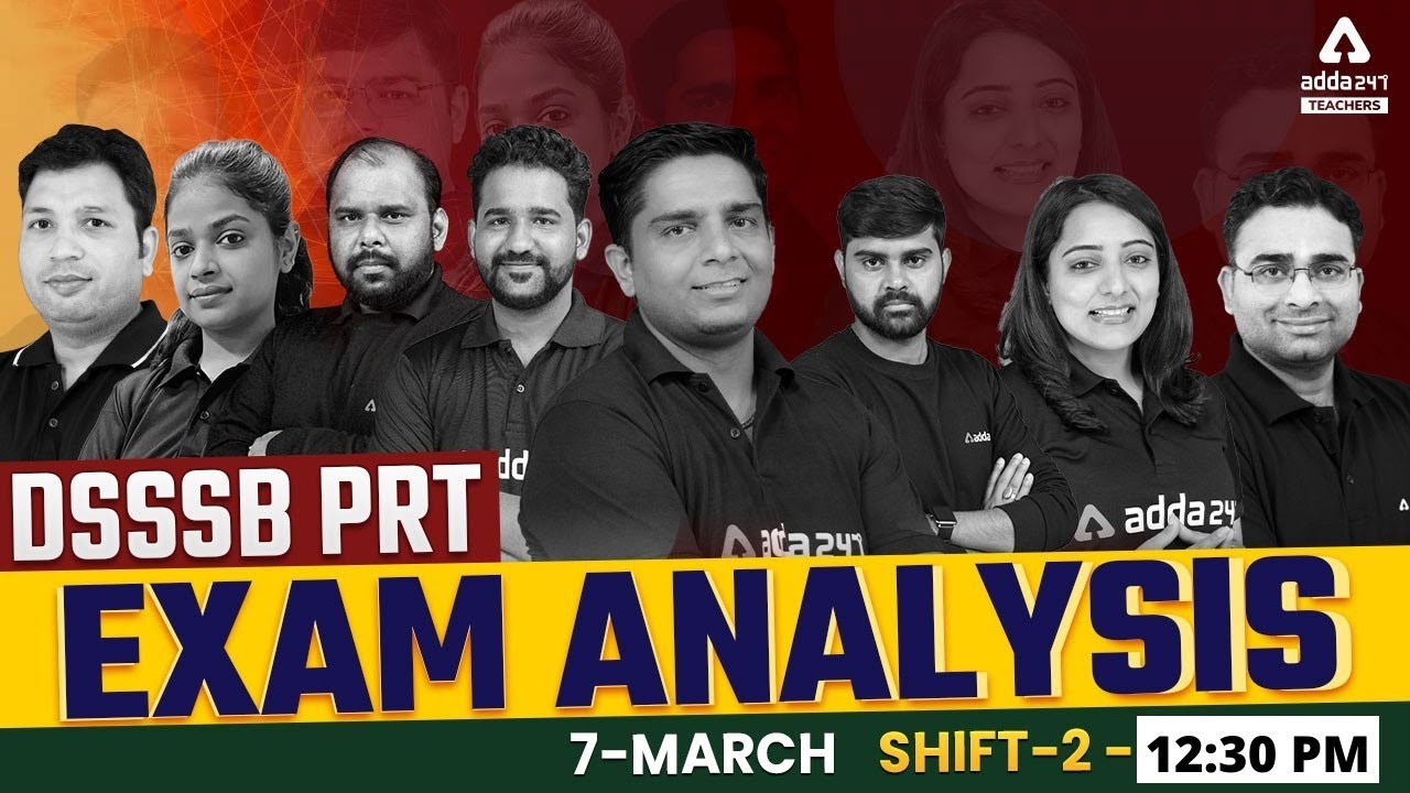 DSSSB PRT Exam Analysis (7 March, Shift 2) | DSSSB Answer Key 2022 | DSSSB PRT Paper Analysis