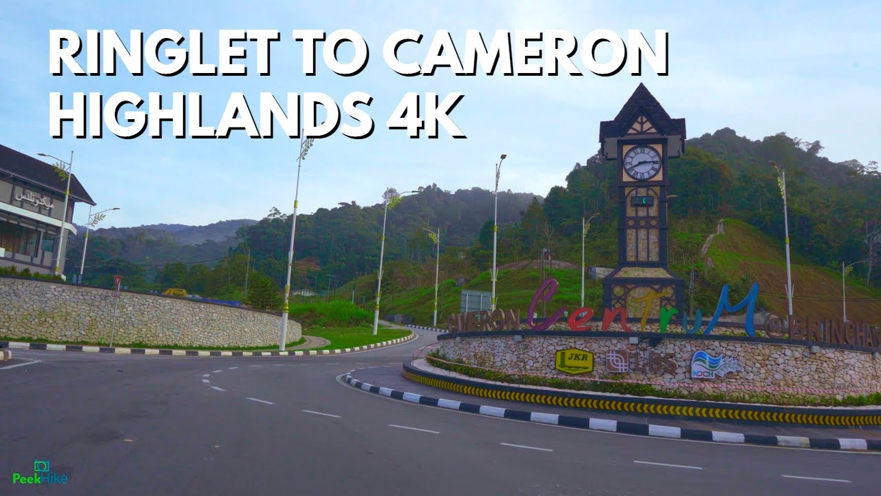 【4K】RINGLET TO CAMERON HIGHLANDS
