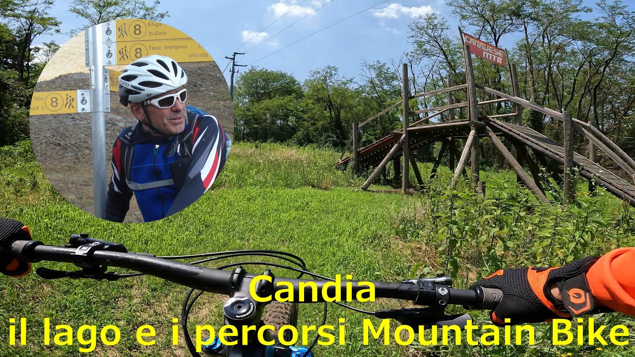 Candia il Lago e i percorsi Mountain Bike