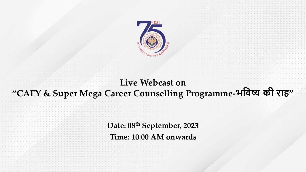 Live Webcast on “CAFY & Super Mega Career Counselling Programme-भविष्य की राह”