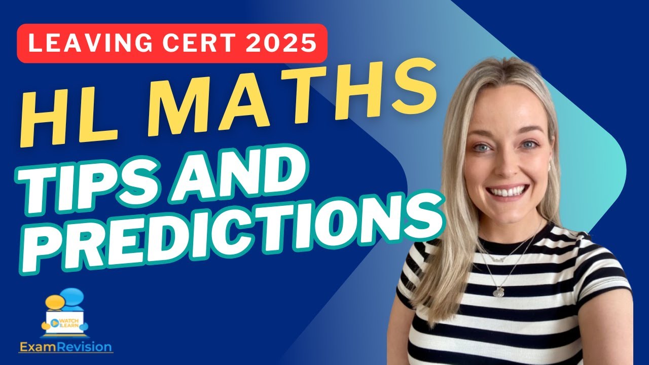 HL Maths Leaving Cert 2025 - Predictions for Leaving Certificate