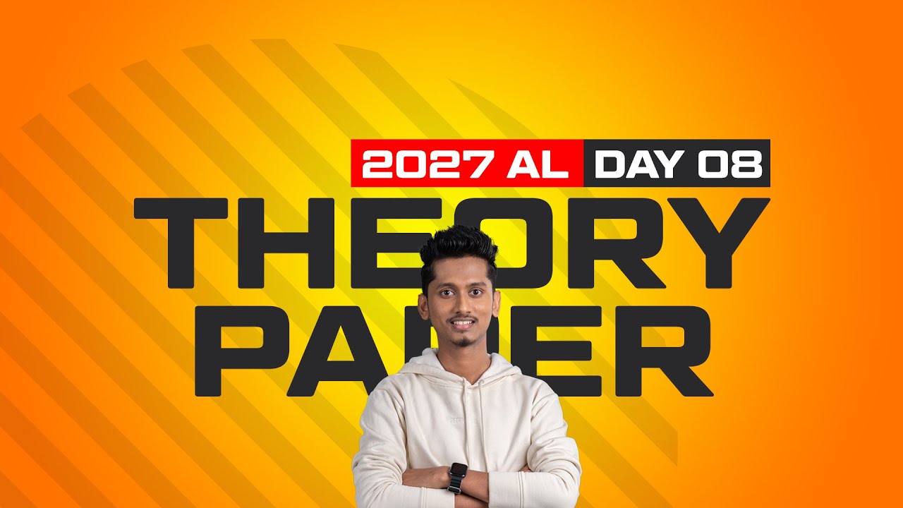 2027AL | THEORY PAPER 08 | SURAJ S KUMARA ICT